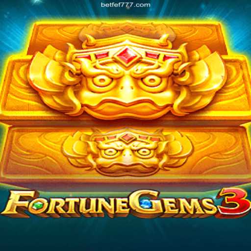 Exploring the Excitement of FortuneGems3 in the World of FEF 777 Cassino Online