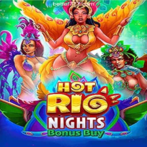 HotRioNightsBonusBuy: An Ignite Experience in Online Gambling