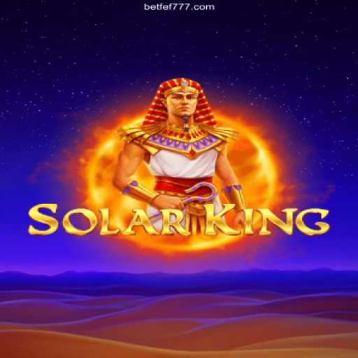 Unveiling the Thrills of SolarKing: A Star-Filled Adventure